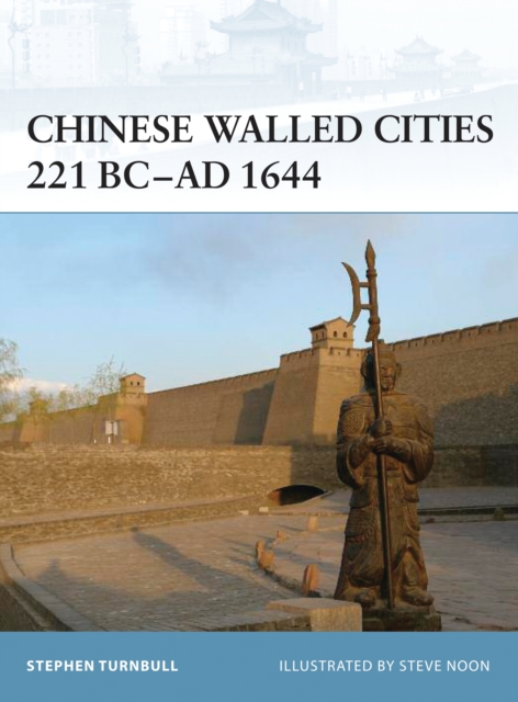 Chinese Walled Cities 221 BC– AD 1644, PDF eBook