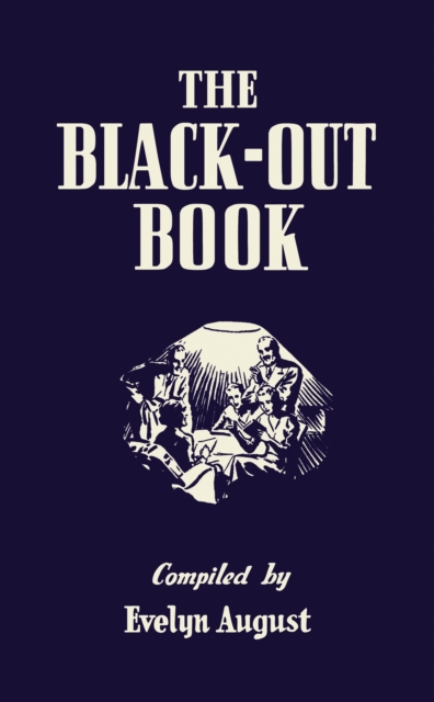 The Black-out Book : One-Hundred-and-One Black-out Nights' Entertainment, Hardback Book
