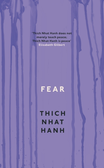 Fear : Essential Wisdom for Getting Through The Storm, Paperback / softback Book