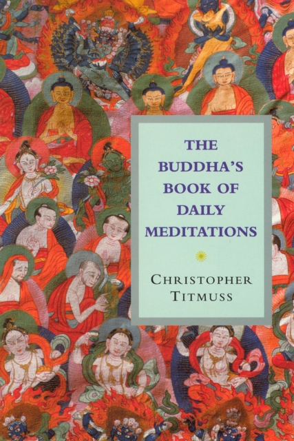 The Buddha's Book Of Daily Meditations, Paperback / softback Book