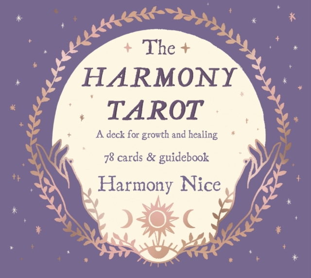 The Harmony Tarot : A deck for growth and healing, Hardback Book