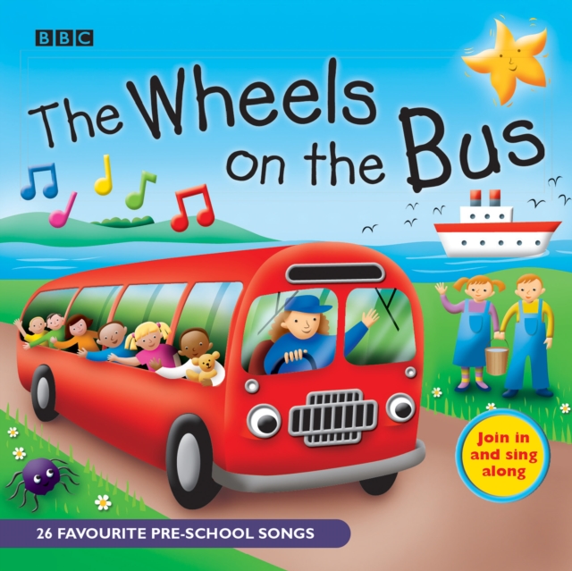 The Wheels On The Bus : Favourite Nursery Rhymes, CD-Audio Book