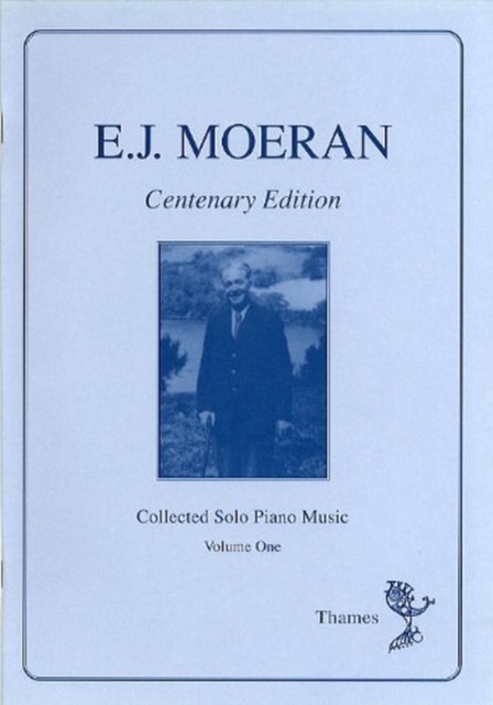 E J MOERAN COLLECTED SOLO PIANO MUSIC VO,  Book