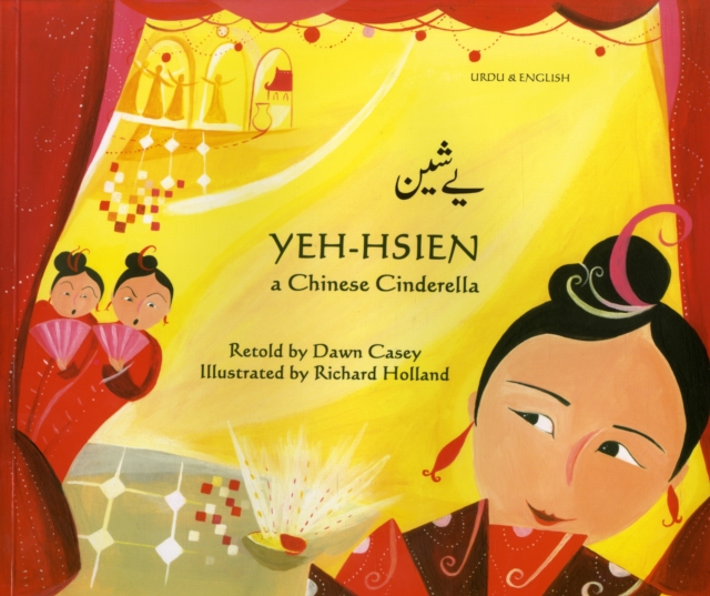 Yeh-Hsien a Chinese Cinderella in Urdu and English, Paperback / softback Book