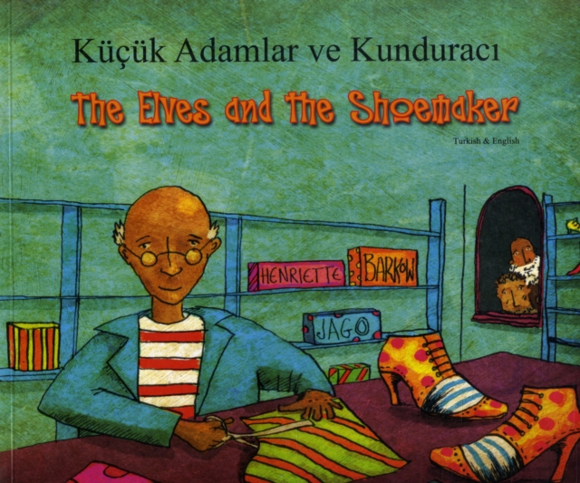 The Elves and the Shoemaker in Turkish and English, Paperback / softback Book