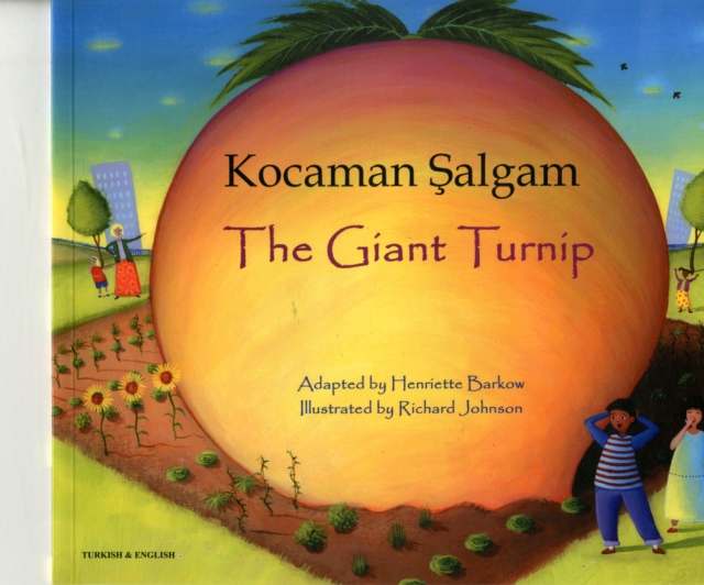 The Giant Turnip Turkish & English, Paperback / softback Book