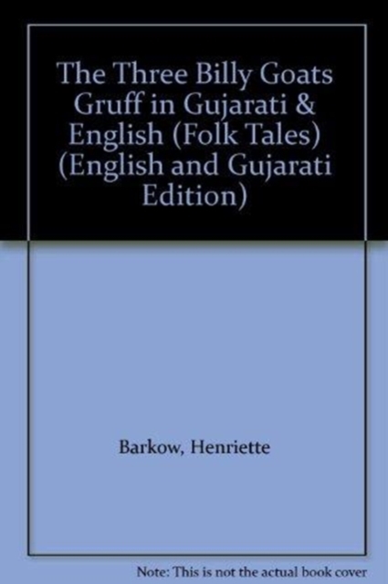 The Three Billy Goats Gruff in Gujarati & English, Paperback / softback Book