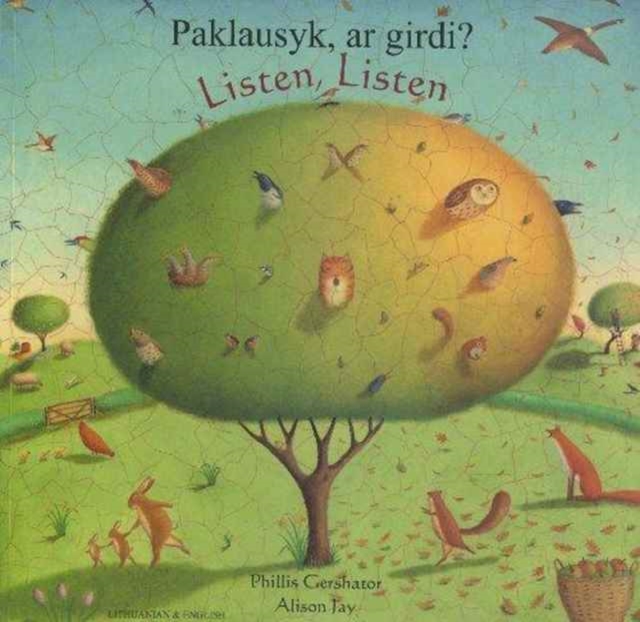 Listen, Listen in Lithuanian and English : Paklausyk, ar Girdi?, Paperback / softback Book