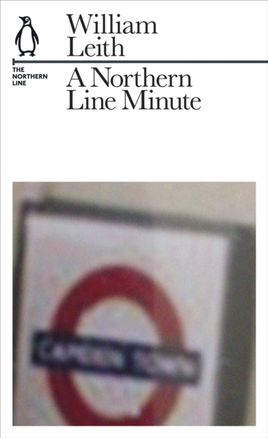 A Northern Line Minute : The Northern Line, EPUB eBook