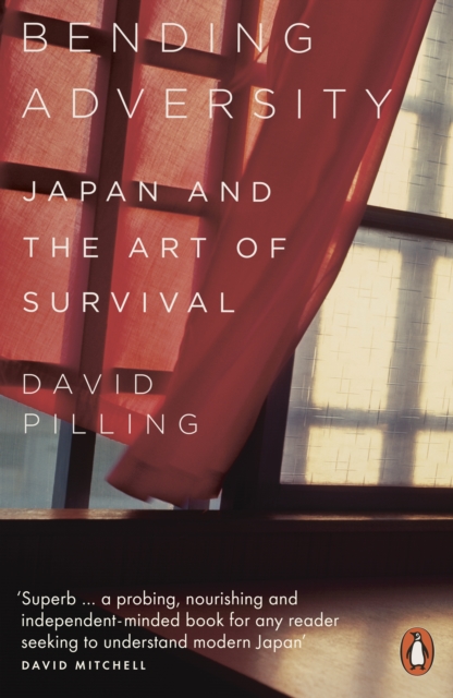 Bending Adversity : Japan and the Art of Survival, EPUB eBook