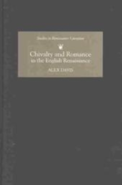 Chivalry and romance in the English Renaissance, PDF eBook