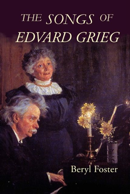 The songs of Edvard Grieg, PDF eBook