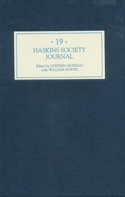 The Haskins Society Journal 19 : 2007. Studies in Medieval History, PDF eBook