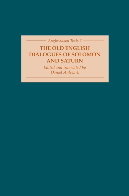The Old English Dialogues of Solomon and Saturn, PDF eBook