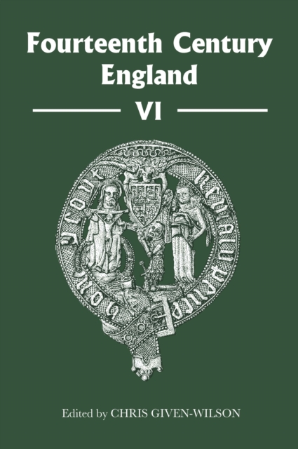 Fourteenth Century England VI, PDF eBook