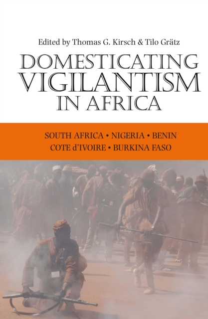 Domesticating Vigilantism in Africa, PDF eBook