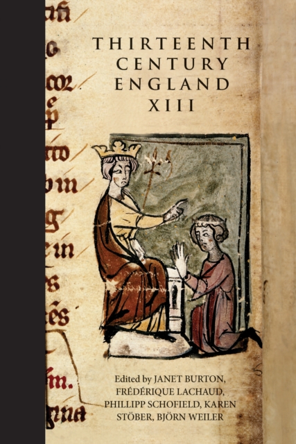 Thirteenth Century England XIII : Proceedings of the Paris Conference, 2009, PDF eBook