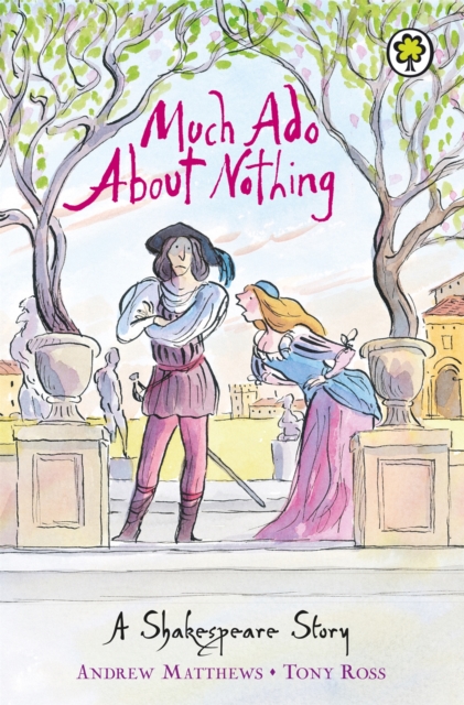 A Shakespeare Story: Much Ado About Nothing, Paperback / softback Book