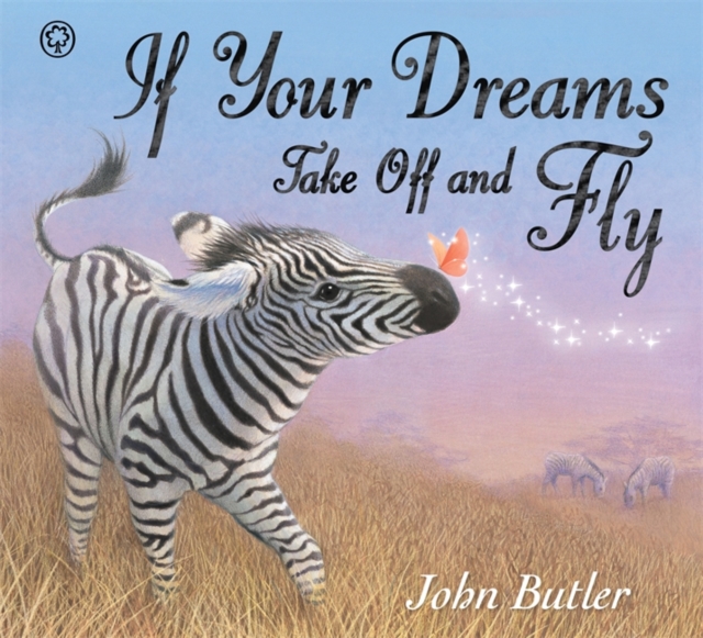 If Your Dreams Take Off and Fly, Hardback Book