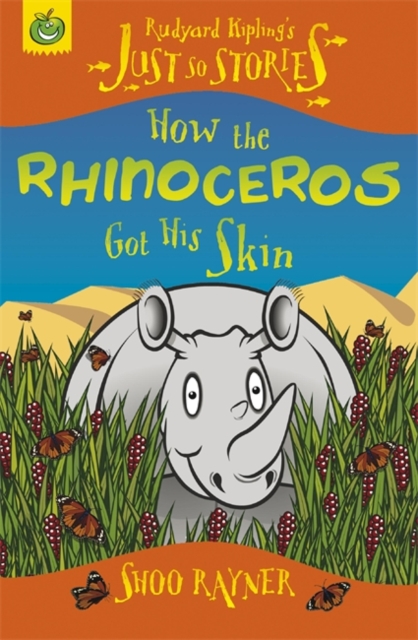 Just So Stories: How The Rhinoceros Got His Skin, Paperback Book