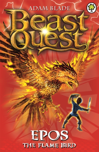 Beast Quest: Epos The Flame Bird : Series 1 Book 6, Paperback / softback Book