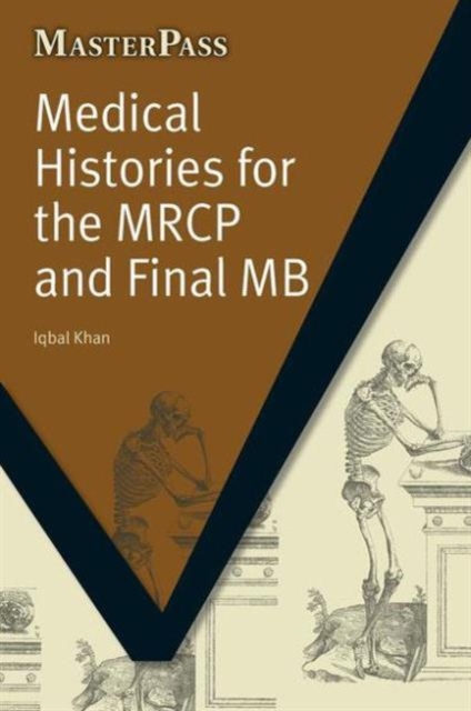 Medical Histories for the MRCP and Final MB, Paperback / softback Book