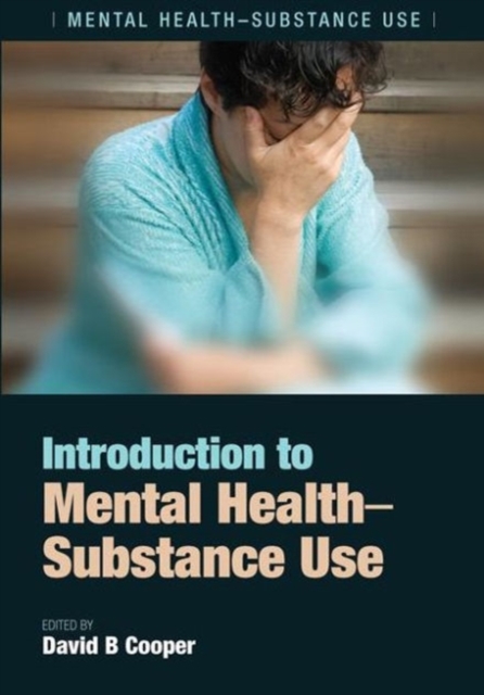 Introduction to Mental Health : Substance Use, Paperback / softback Book