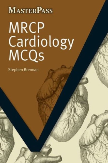 MRCP Cardiology MCQs, Paperback / softback Book