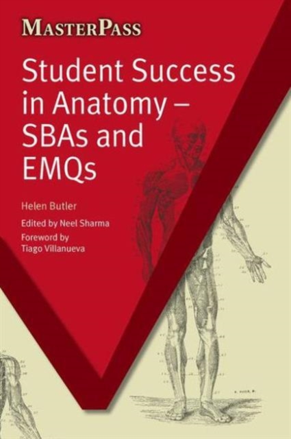 Student Success in Anatomy : SBAs and EMQs, Paperback / softback Book