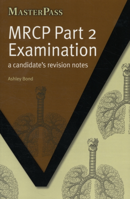 MRCP Part 2 Examination : A Candidate's Revision Notes, Paperback / softback Book
