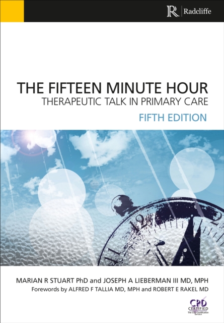 The Fifteen Minute Hour : Therapeutic Talk in Primary Care, EPUB eBook