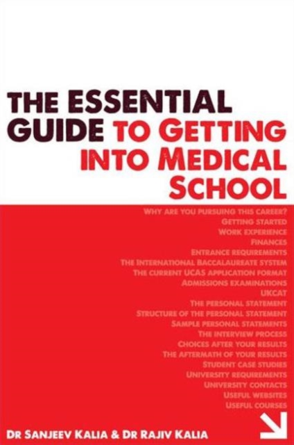 The Essential Guide to Getting into Medical School, Paperback / softback Book