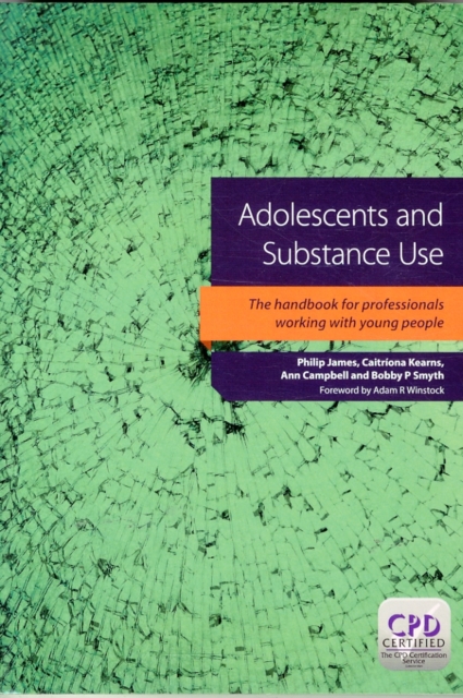 Adolescents and Substance Use, Paperback / softback Book