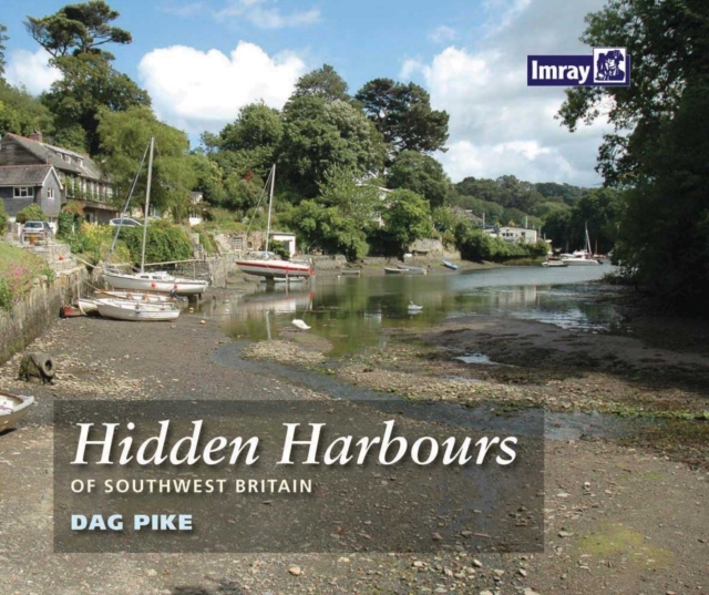 Hidden Harbours of Southwest Britain, Paperback / softback Book