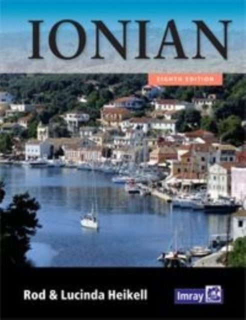 Ionian : Corfu, Levkas, Cephalonia, Zakinthos and the Coast to Finakounda, Paperback Book