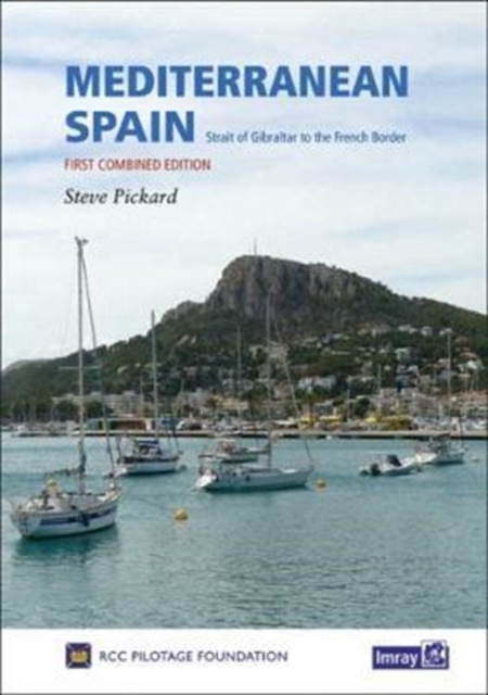 Mediterranean Spain : Gibraltar to the French Border, Hardback Book
