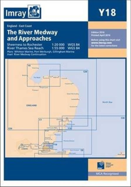 Imray Chart Y18 : The River Medway and Approaches - Sheerness to Rochester and River Thames Sea Reach, Paperback / softback Book