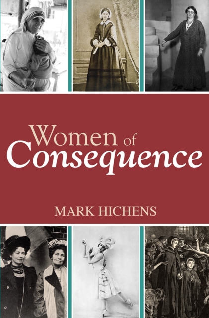 Women of Consequence, Hardback Book