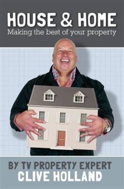 House & Home : Making the Best of Your Property, Paperback / softback Book