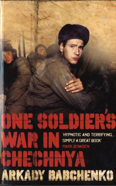 One Soldier's War In Chechnya, Paperback / softback Book