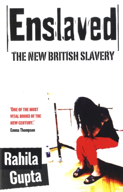 Enslaved : The New British Slavery, Paperback / softback Book