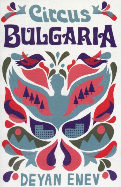 Circus Bulgaria, Paperback / softback Book