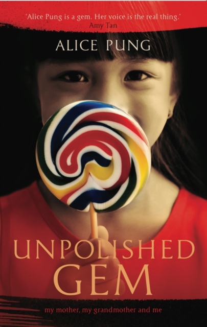 Unpolished Gem : My Mother, My Grandmother And Me, EPUB eBook