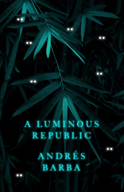 A Luminous Republic, EPUB eBook