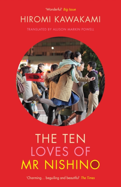 The Ten Loves of Mr Nishino, Paperback / softback Book