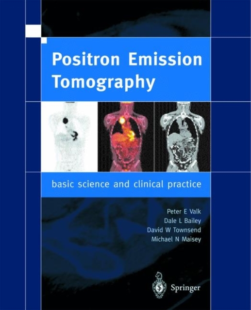 Positron Emission Tomography : Basic Sciences, PDF eBook