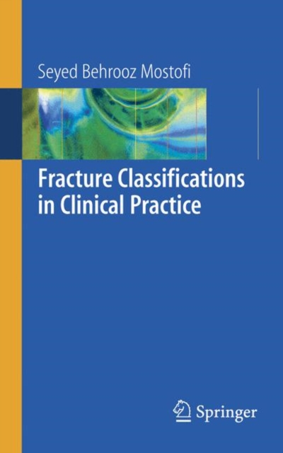 Fracture Classifications in Clinical Practice, Paperback / softback Book