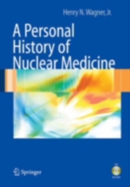 A Personal History of Nuclear Medicine, PDF eBook