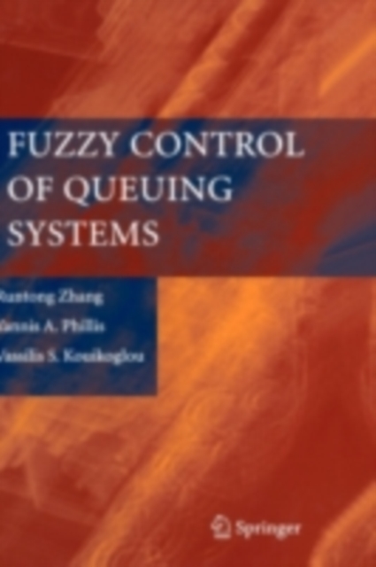 Fuzzy Control of Queuing Systems, PDF eBook