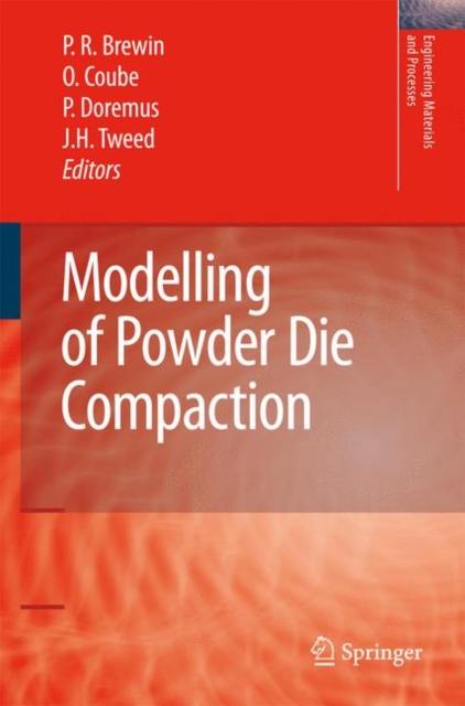 Modelling of Powder Die Compaction, Hardback Book